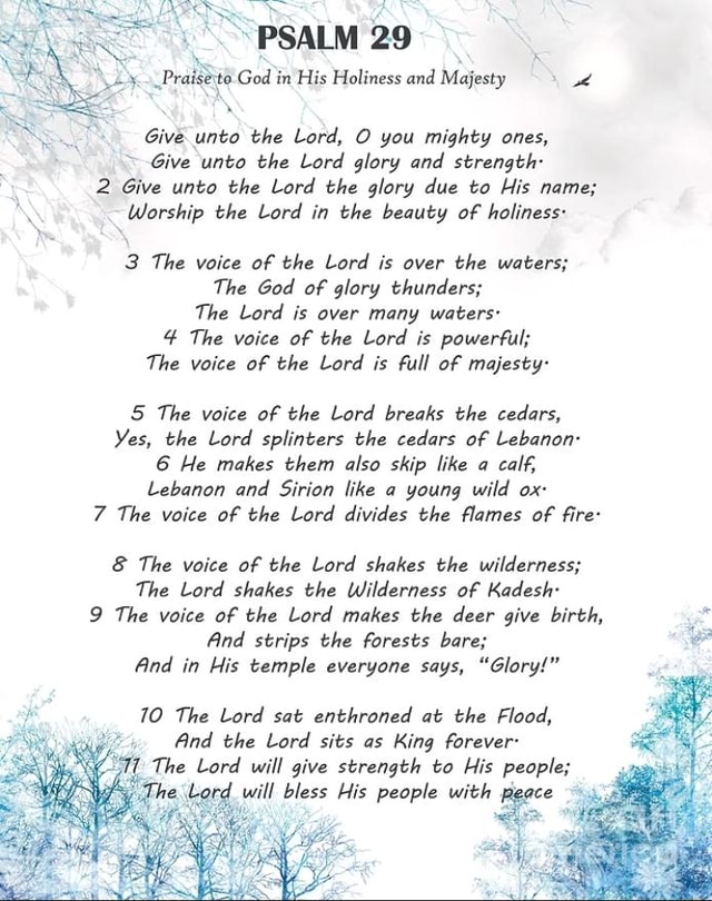 PSALM 29 ~Praisete God in His Holiness and Majesty Give unto the Lord ...