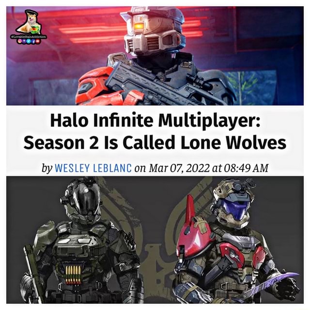 Halo Infinite Multiplayer: Season 2 Is Called Lone Wolves by WESLEY ...
