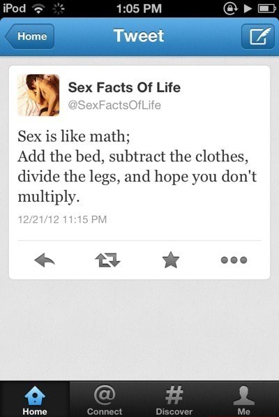 I Sex Facts Of Life Peer Sex Is Like Math Add The Bed Subtract The Clothes Divide The Legs