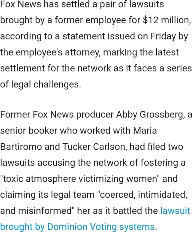 Fox News has settled a pair of lawsuits brought by a former employee