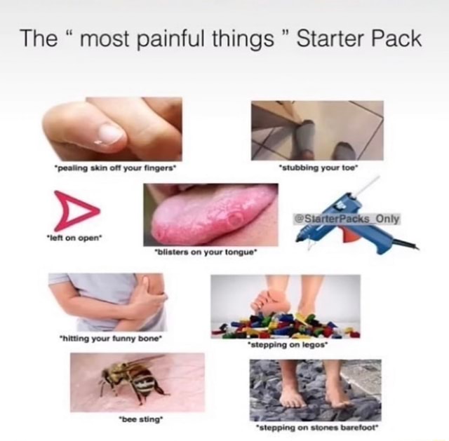what is the most painful thing in the world