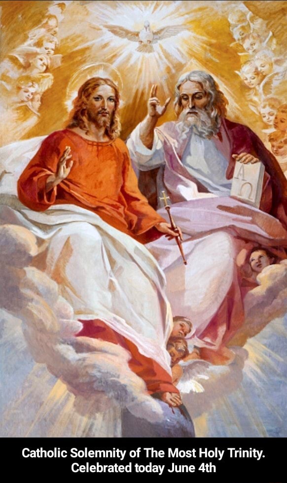 Catholic Solemnity Of The Most Holy Trinity. Celebrated Today June ...