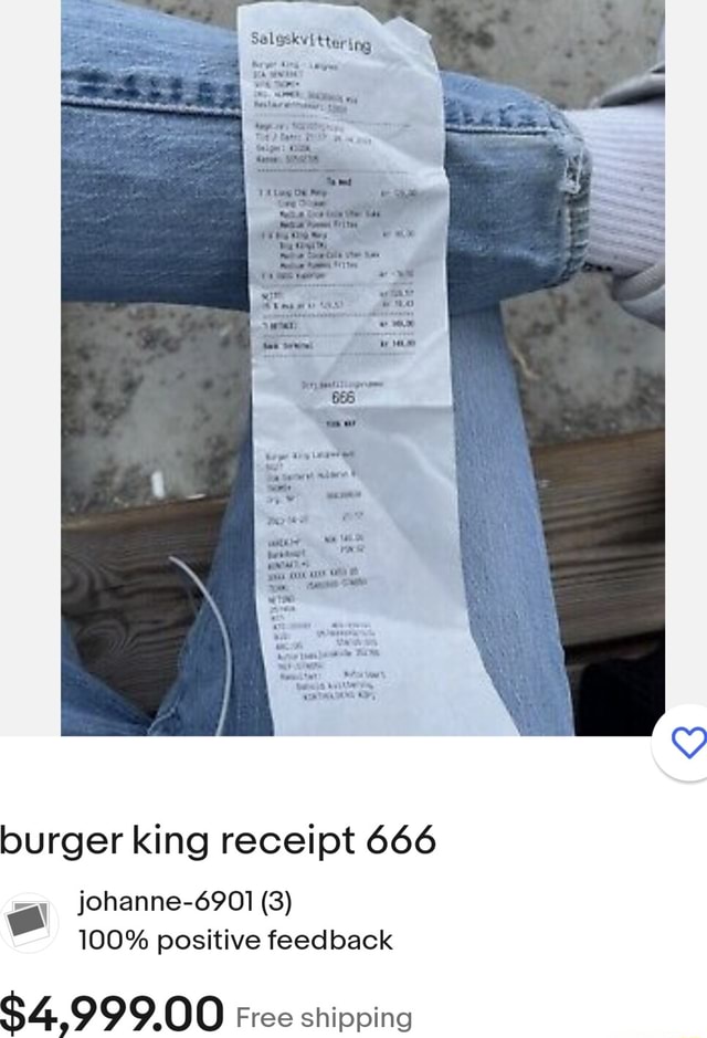 Ba burger king receipt 666 johanne-690] (3) 100% positive feedback ...