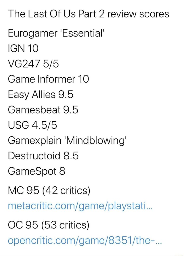 The Last Of Us Part 2 review scores Eurogamer 'Essential' IGN 10 VG247