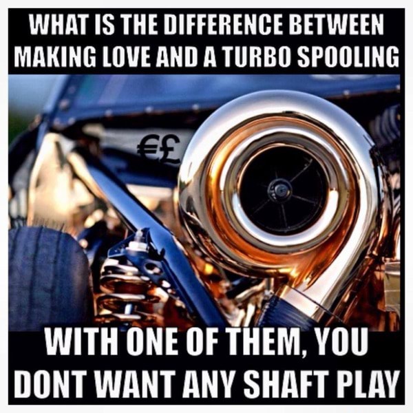 what-is-the-difference-between-making-love-and-a-turbo-spooling-with