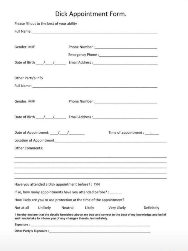 Dick Appointment Form. Please fill out to the best of your ability Full ...