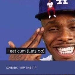 Leat Cum Lets Go Dababy Rip The