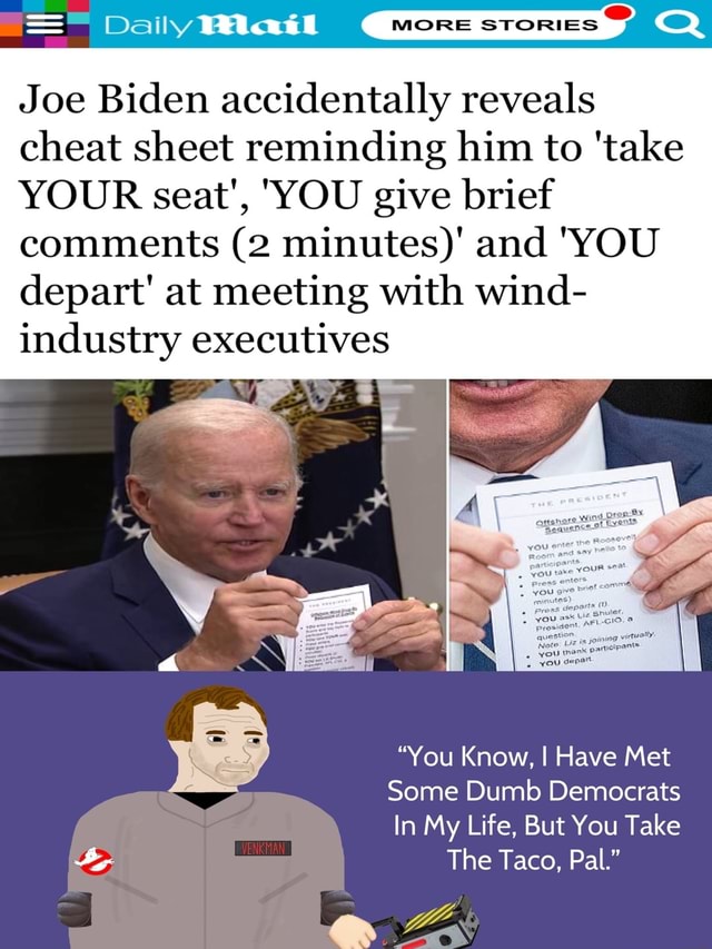 MORE STORIES Joe Biden accidentally reveals cheat sheet reminding him ...