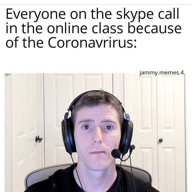 Everyone on the skype call in the online class because of the
