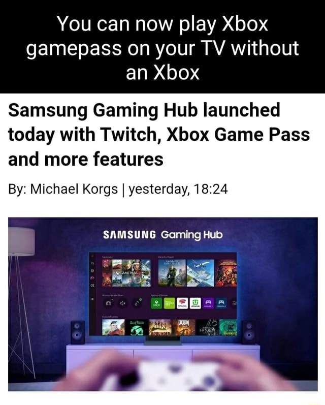 You can now play Xbox gamepass on your TV without an Xbox Samsung