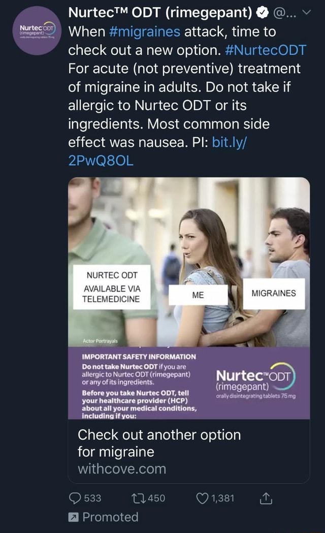 Big Pharma Is Trying To Meme ODT rimegepant V When migraines 