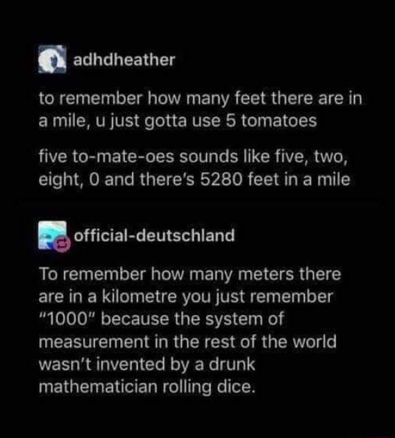 A adhdheather to remember how many feet there are in a mile, u just