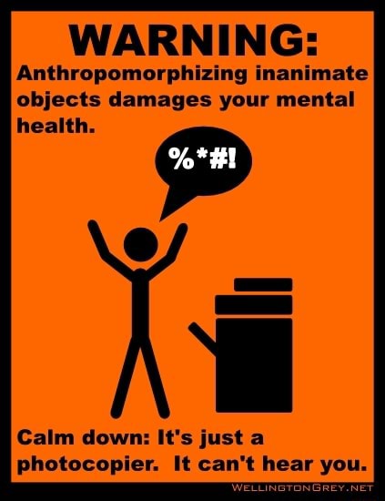 WARNING: Anthropomorphizing inanimate objects damages your mental Calm ...
