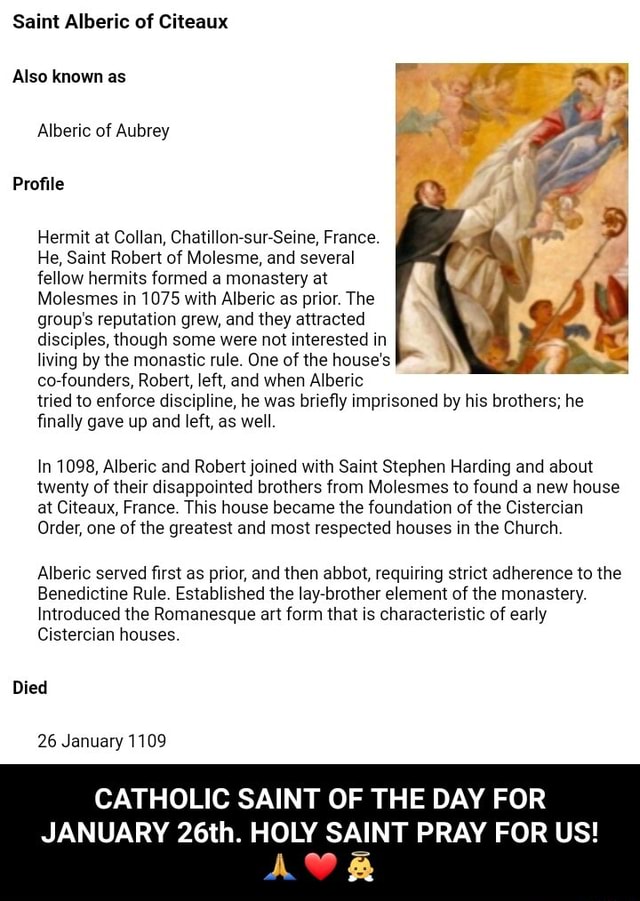 Saint Alberic of Citeaux Also known as Alberic of Aubrey Profile Hermit
