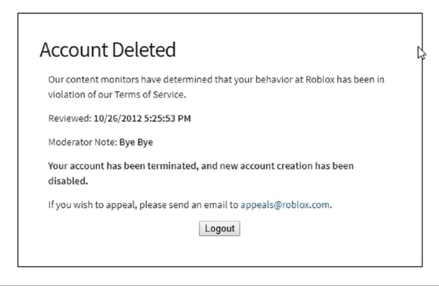 Account Deleted Our Content Monitors Have Determined That Your Behavior ...