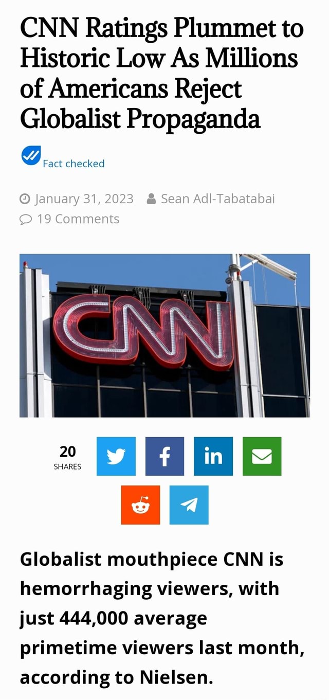 CNN Ratings Plummet to Historic Low As Millions of Americans Reject ...