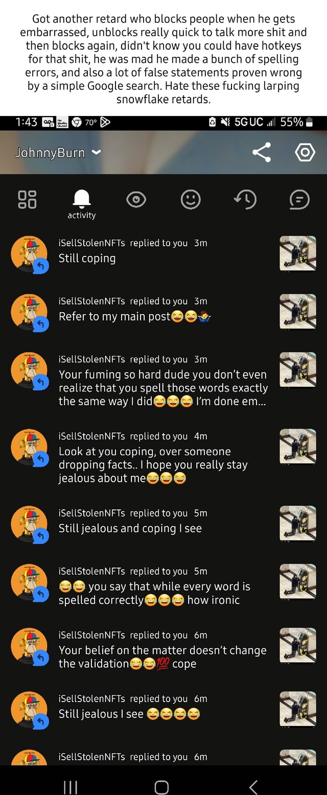 Got another retard who blocks people when he gets embarrassed, unblocks really quick to talk