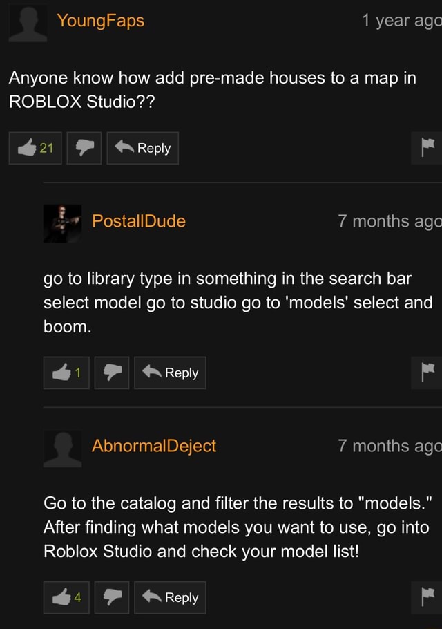 Anyone Know How Add Pre Made Houses To A Map In Roblox Studio Go Library Type Something Select Model Studio Models Select And Go To The Catalog And Filter The Results To Models - how to use your models in roblox studio