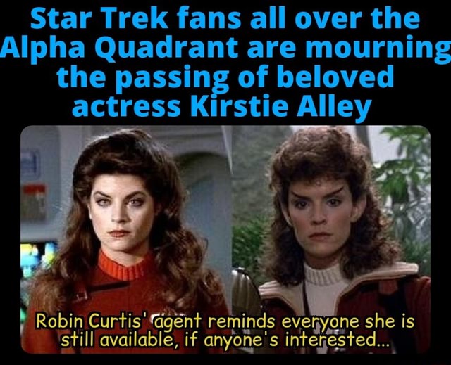 Star Trek fans all over the Alpha Quadrant are mourning the passing of ...