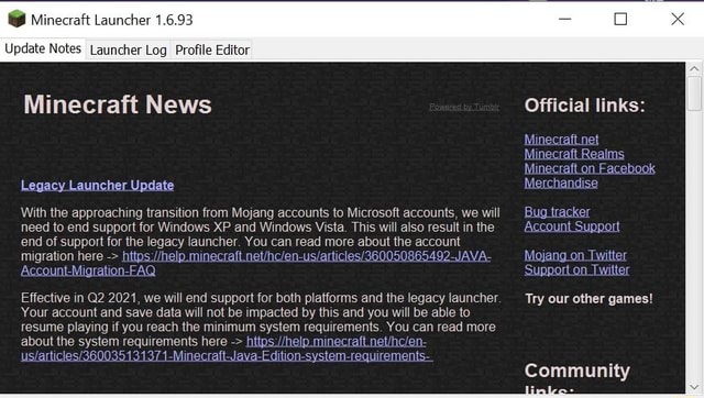 Minecraft Launcher 1 6 Update Notes Launcher Log Profile Editor Minecraft News Legacy Launcher Update With The Approaching Transition From Mojang Accounts To Microsoft Accounts We Will Need To End Support For