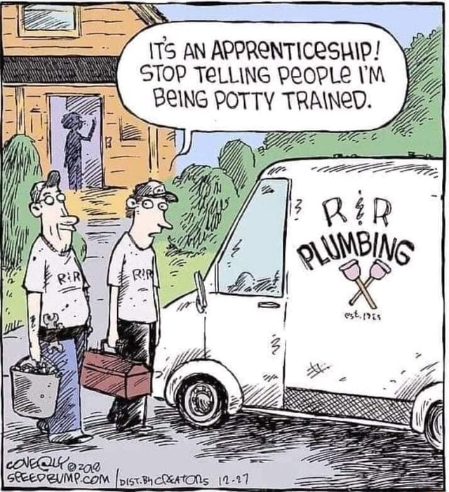 ITS AN APPRENTICESHIP! Y STOP TELLING PEOPLE IM Y BEING POTTY TRAINGD