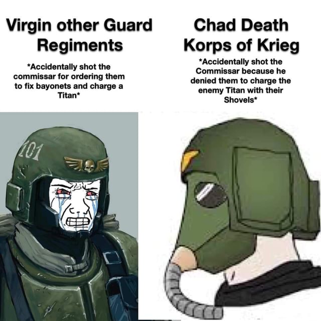 Virgin other Guard Chad Death Regiments *Accidentally shot the ...