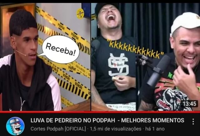 LUVA DE PEDREIRO NO PODPAH MELHORES MOMENTOS Cortes Podpah OFICIAL mi de visualizações