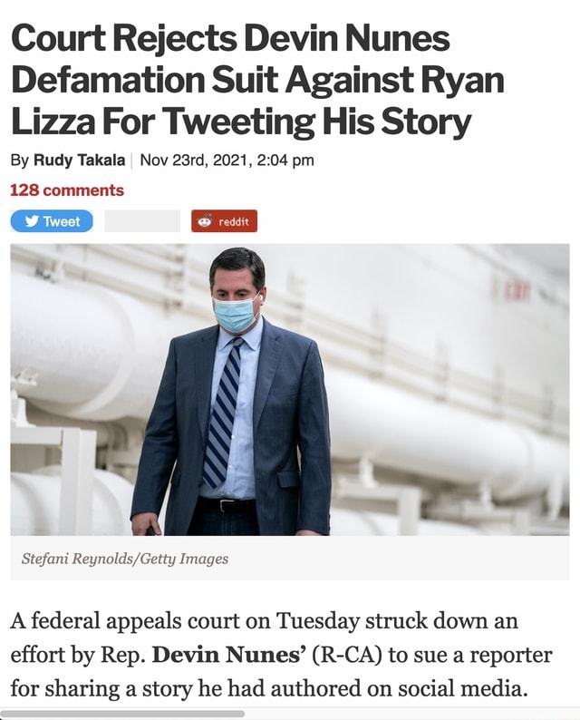Court Rejects Devin Nunes Defamation Suit Against Ryan Lizza For ...