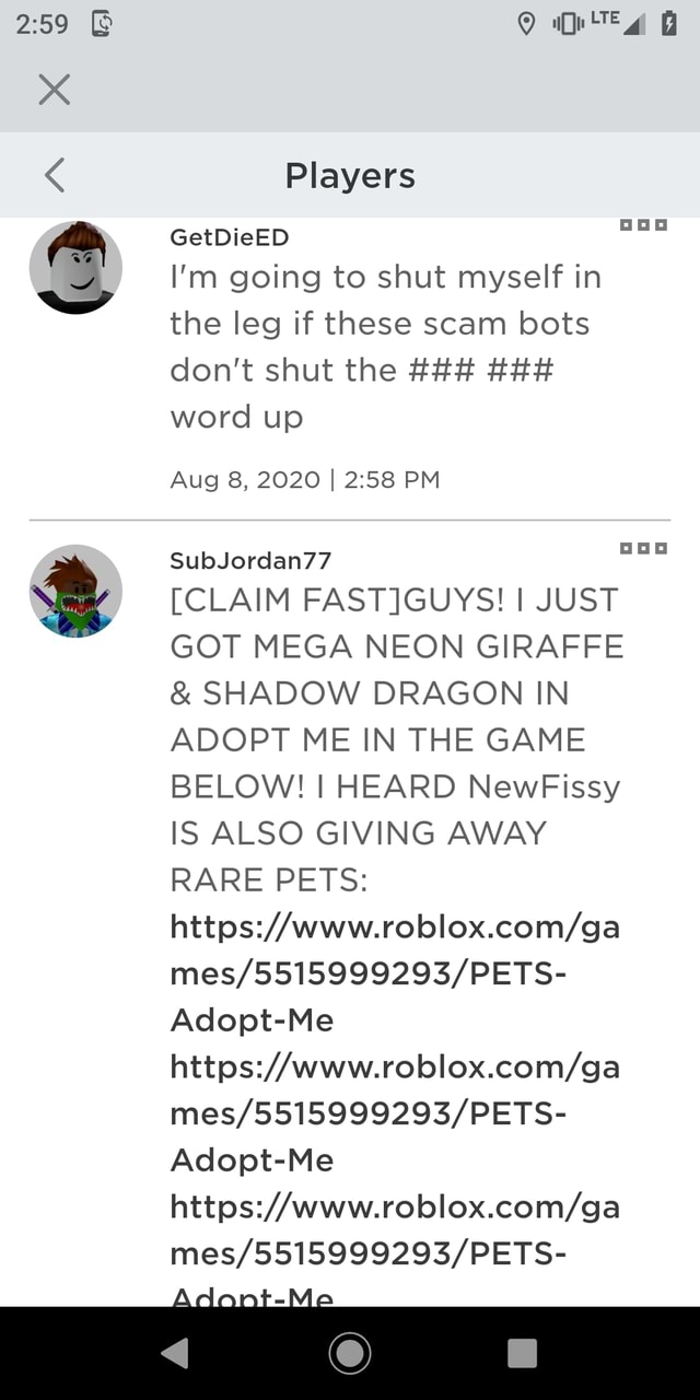Players Getdieed I M Going To Shut Myself In The Leg If These Scam Bots Don T Shut The Word Up Aug 8 2020 I Pm Subjordan77 Claim I Just Got Mega Neon Giraffe - roblox adopt me mega neon giraffe