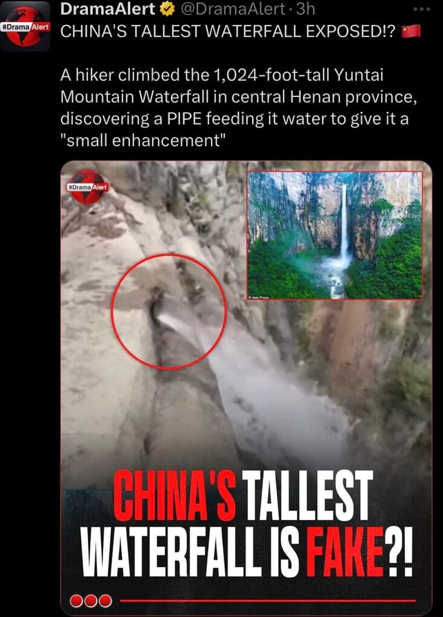 DramaAlert @DramaAlert CHINA'S TALLEST WATERFALL EXPOSED!? A hiker ...