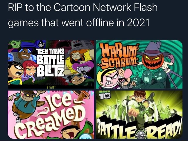 RIP to the Cartoon Network Flash games that went offline in 2021 _ THEE  TINS _ Bart - BER  - iFunny