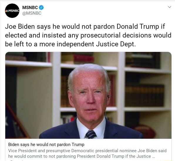 Joe Biden says he would not pardon Donald Trump if elected and insisted ...