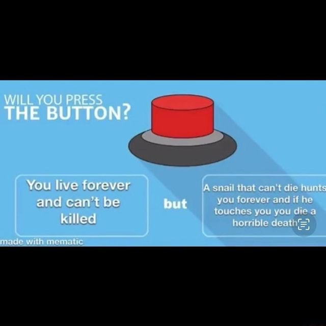 Will you press the button? - Funny