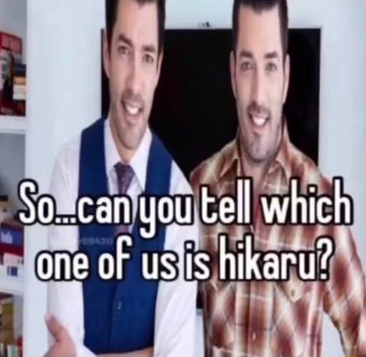 So. can you tell which one of us is hikaru? - iFunny - Can You Tell Which One Of Us Is Hikaru