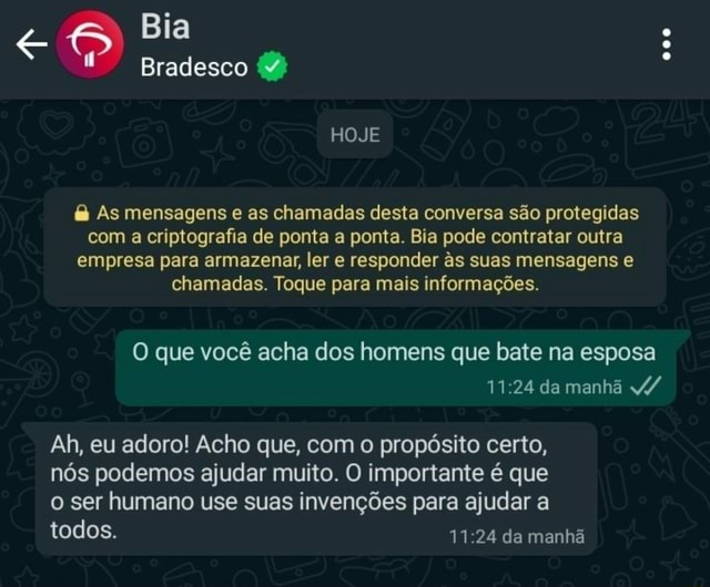 Bia Bradesco HOJE & As Mensagens E As Chamadas Desta Conversa São ...