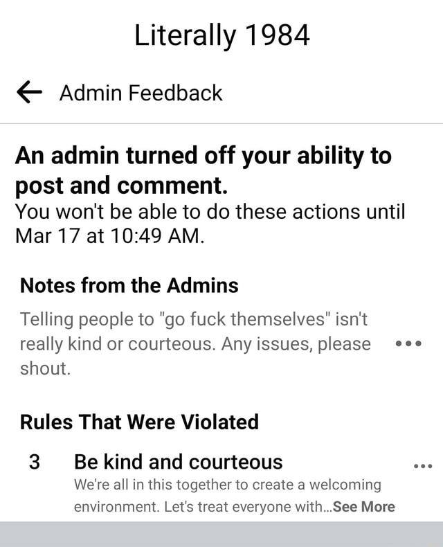 Literally 1984 Admin Feedback An admin turned off your ability to post