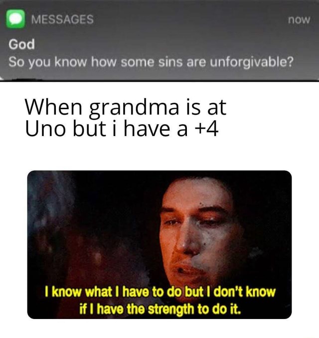 god-so-you-know-how-some-sins-are-unforgivable-when-grandma-is-at-uno