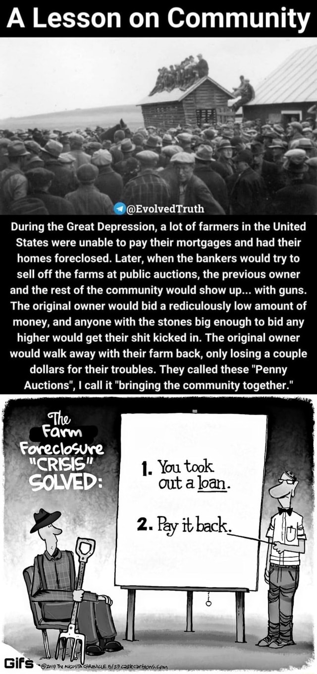 A Lesson on Community Evolved During the Great Depression, a lot of