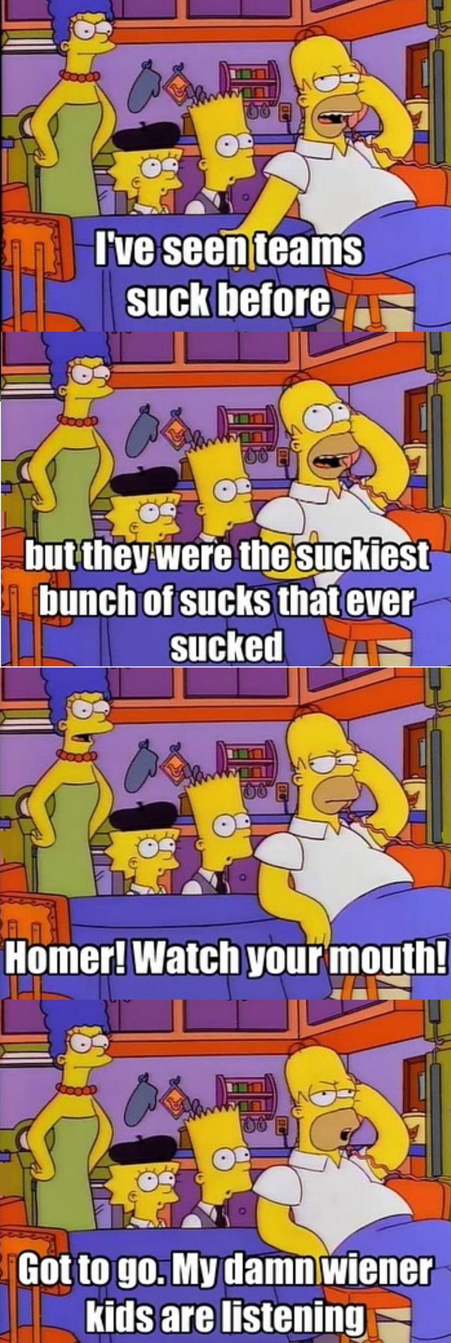 Simpsons Meme Quote Memes Awesome Ve Teams Suck Before Is But They Were The Suckiest 