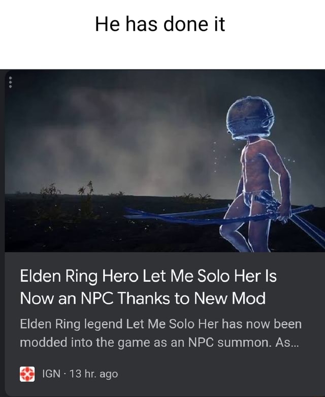 Elden Ring hero Let Me Solo Her is now a spirit ally thanks to this mod