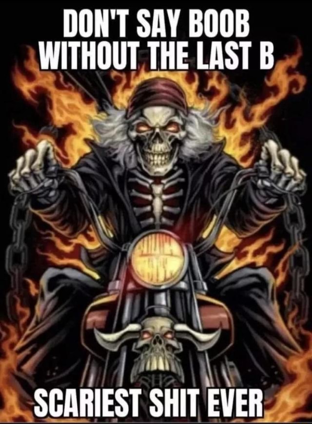 DON'T SAY BOOB WITHOUT THE LAST B SCARIEST SHIT EVER - iFunny