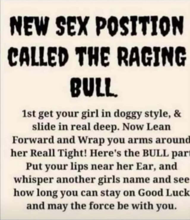 NEW SEX POSITION CALLED THE RAGING BULL get your girl in doggy style ...