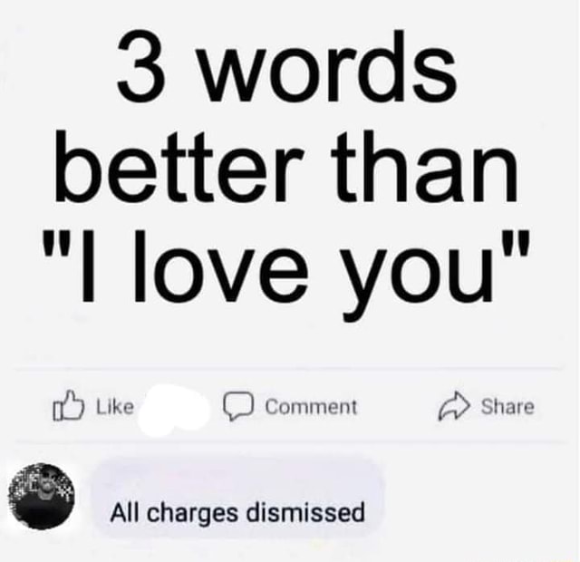 Three Words Better Than I Love You Funny