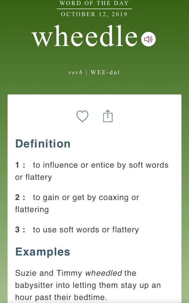 verb-wee-dul-definition-1-to-influence-or-entice-by-soft-words-or