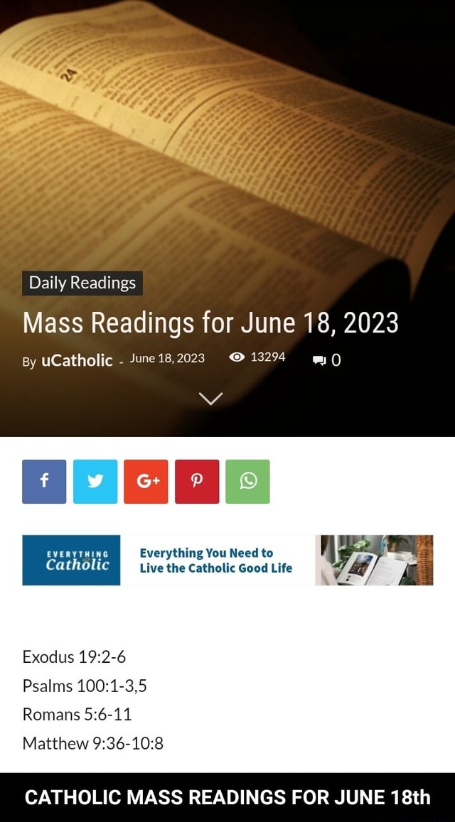 Daily Readings I Mass Readings for June 18, 2023 By uCatholic June 18