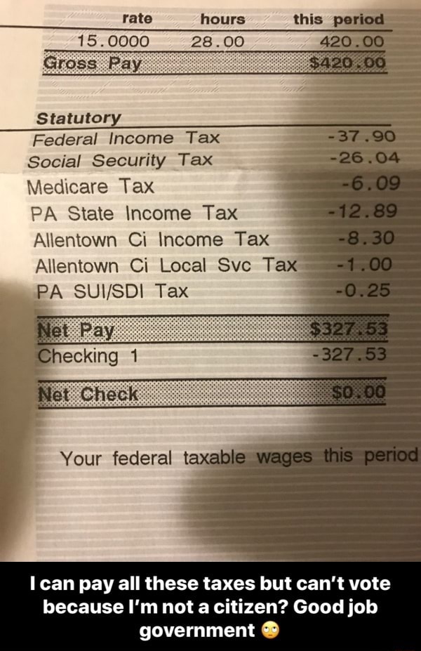 Federal Tax Social Security Tax Medicare Tax PA State Tax