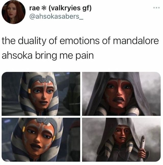 Rae @ahsokasabers_ the duality of emotions of mandalore ahsoka bring me ...