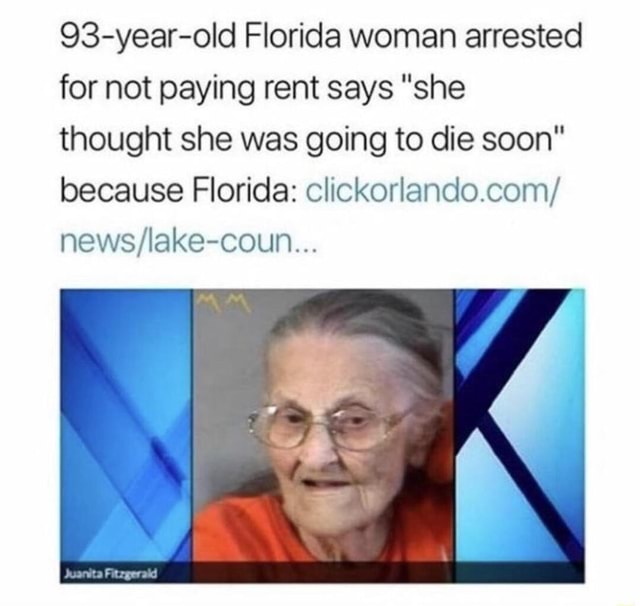 93 Year Old Florida Woman Arrested For Not Paying Rent Says She Thought She Was Going To Die 3049