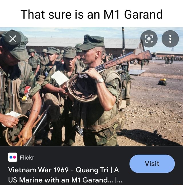 That sure is an Garand Flick Vietnam War 1969 - Quang Tri I A US Marine ...