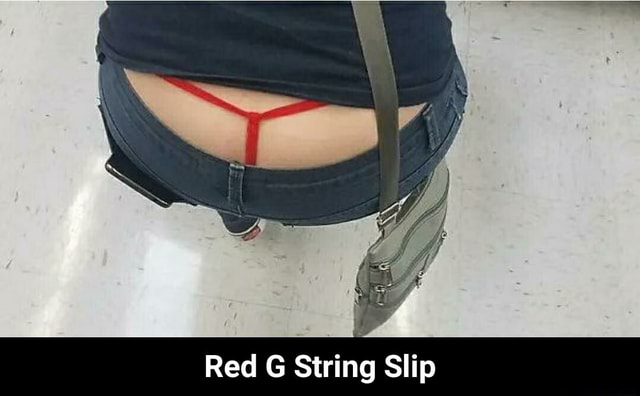 Praten Integraal Lot Red G String Slip - Red G String Slip - iFunny
